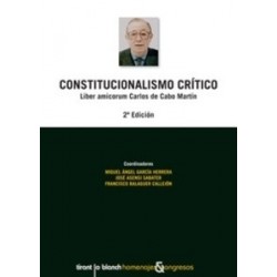 Constitucionalismo Crítico Liber Amicorum Carlos de Cabo Martín  (2 Tomos)