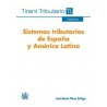 Sistemas Tributarios de España y América Latina "(Duo Papel + Ebook )"