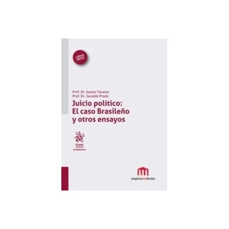 Juicio Político: el Caso Brasileño y Otros Ensayos "(Dúo Papel + Ebook )"