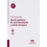 Juicio Político: el Caso Brasileño y Otros Ensayos "(Dúo Papel + Ebook )"