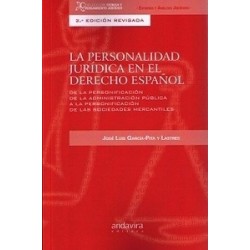 La Personalidad Jurídica en el Derecho Español "De la Personificación, de la Administración...
