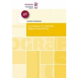 La Calidad y el Servicio Público Educativo "(Dúo Papel + Ebook )"