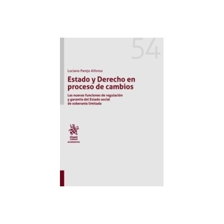 Estado y Derecho en Proceso de Cambios "(Dúo Papel + Ebook )"
