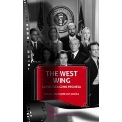 The West Wing la Política como Promesa