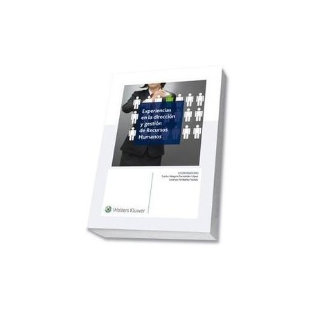 Experiencias en la Dirección y Gestión de Recursos Humanos