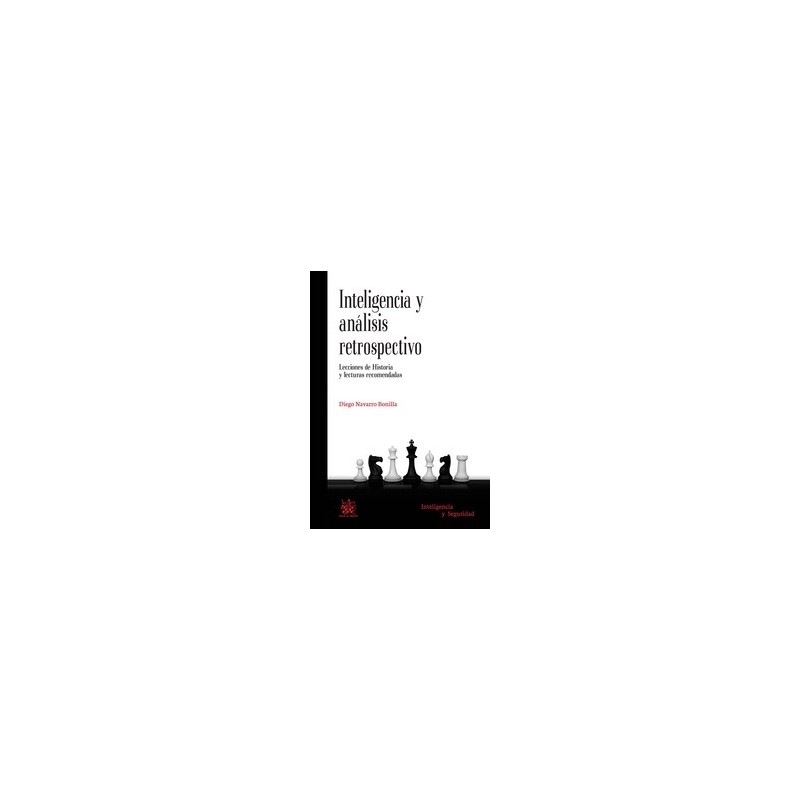 Inteligencia y Análisis Retrospectivo "Lecciones de Historia y Lecturas Recomendadas"