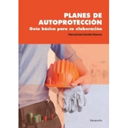 Planes de Autoprotección. Guía Básica para su Elaboración