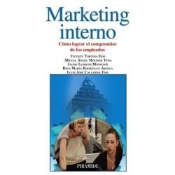 Marketing Interno "Cómo Lograr el Compromiso de los Empleados"