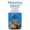 Marketing Interno "Cómo Lograr el Compromiso de los Empleados"