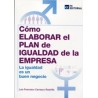 Cómo Elaborar el Plan de Igualdad de la Empresa