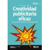 Marketing Creatividad Publicitaria Eficaz "Cómo Aprovechar las Ideas en el Mundo Empresarial"