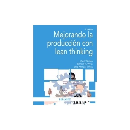 Mejorando la Producción con Lean Thinking