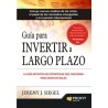 Guia para Invertir a Largo Plazo "La Guía Definitiva de Estrategias que Funcionan para Ganar en Bolsa"