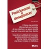 Posicionarse o Desaparecer