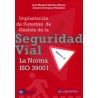 Implantación de Sistemas de Gestion de la Seguridad Vial la Norma Iso 39001