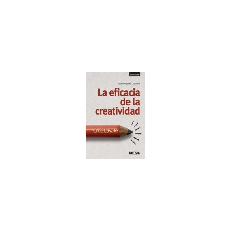 Habilidades Directivas la Eficacia de la Creatividad: Creactívate