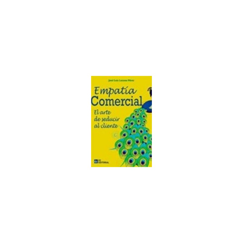 Empatia Comercial "El Arte de Seducir al Cliente"