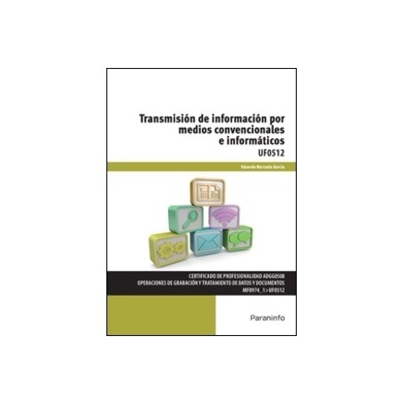 Transmisión de Información por Medios Convencionales e Informáticos