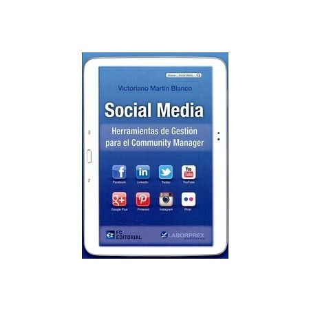 Social Media "Herramientas de Gestión para el Community Manager"