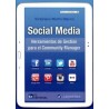 Social Media "Herramientas de Gestión para el Community Manager"