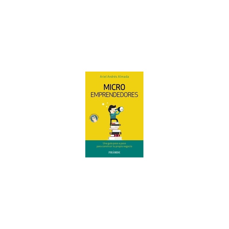 Microemprendedores "Una Guía Paso a Paso para Construir tu Propio Negocio"