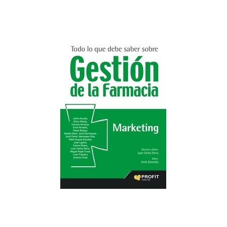 Todo lo que Debe Saber sobre Gestión de la Farmacia "Marketing"
