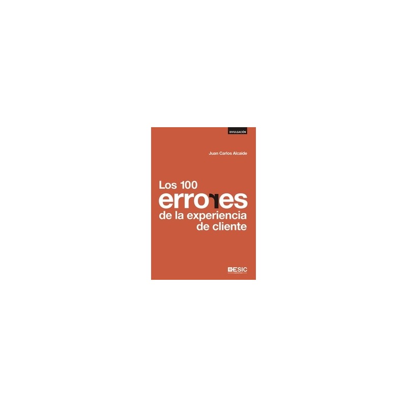 Los 100 Errores  de la Experiencia de Cliente