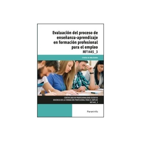 Evaluación del Proceso de Enseñanza Aprendizaje en Formación Profesional para el Empleo