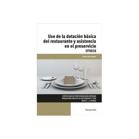 Uso de la Dotación Básica del Restaurante y Asistencia en el Preservicio "Uf0058 -"