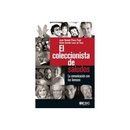 El Coleccionista de Saludos "La Comunicación con los Famosos"