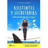 Asistentes y Secretarias. ¿Una Profesión de Riesgo? Manual para Desarrollar tus Habilidades de Gestión y Comunic