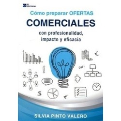 Cómo Preparar Ofertas Comerciales "Con Profesionalidad, Impacto y Eficacia"