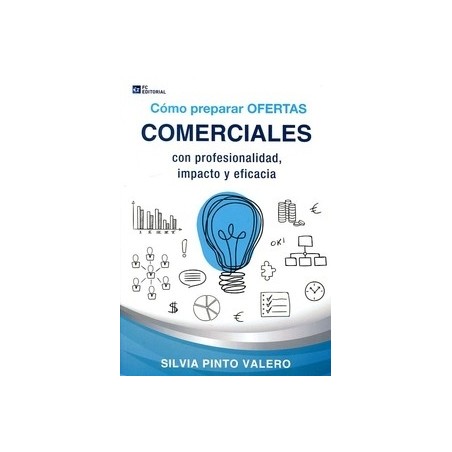 Cómo Preparar Ofertas Comerciales "Con Profesionalidad, Impacto y Eficacia"