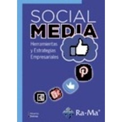 Social Media. Herramientas y Estrategias Empresariales