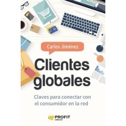 Clientes Globales "Claves para Conectar con el Consumidor en la Red"