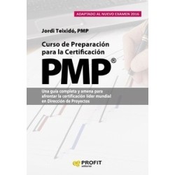 Curso de Preparacion para la Certificacion Pmp "Una Guía Completa y Amena para Afrontar la...