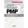Curso de Preparacion para la Certificacion Pmp "Una Guía Completa y Amena para Afrontar la Certificación Líder Muncial en Direc