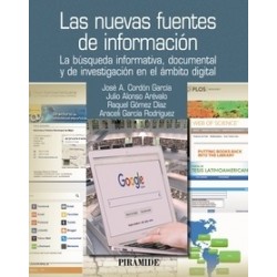 Las Nuevas Fuentes de Información "La Búsqueda Informativa, Documental y de Investigación en el Ámbito Digital"