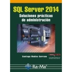 Sql Server 2014 Soluciones Prácticas de Administración