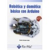 Robótica y Domótica Básica con Arduino.