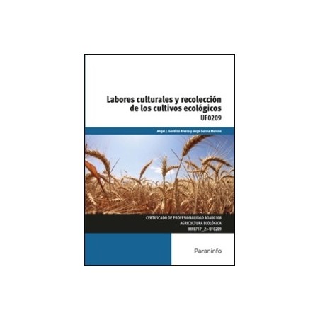 Labores Culturales y Recolección de los Cultivos Ecológicos