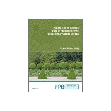 Operaciones Básicas para el Mantenimiento de Jardines  y Zonas Verdes