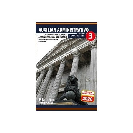 Auxiliar Administrativo.Temario Vol.3 "La Administración del Estado"