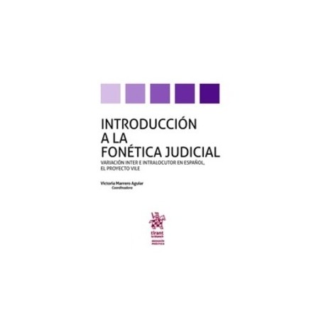 Introducción a la fonética judicial "Variación inter e intralocutor en español, el proyecto vile"