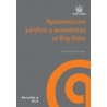 Aproximación Jurídica y Económica al Big Data