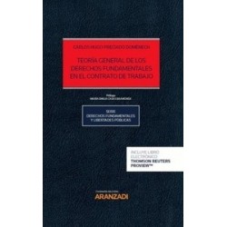 Teoría General de los Derechos Fundamentales en el Contrato de Trabajo ( Papel + Ebook )