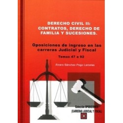 Derecho Civil Ii: Contratos, Derecho de Familia y Sucesiones "Oposiciones de Ingreso en las...