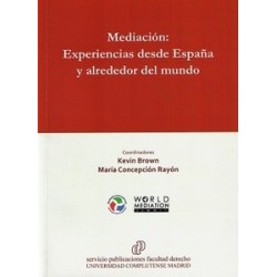 Mediación: Experiencias desde España y Alrededor del Mundo "Español-Inglés"