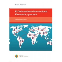 El Ordenamiento Internacional. Elemento y Procesos