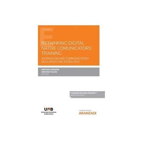 Rethinking Digital Native Comunicators Training (Papel + e-book)